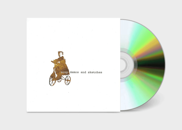 Soup - Demos And Sketches Vol.1